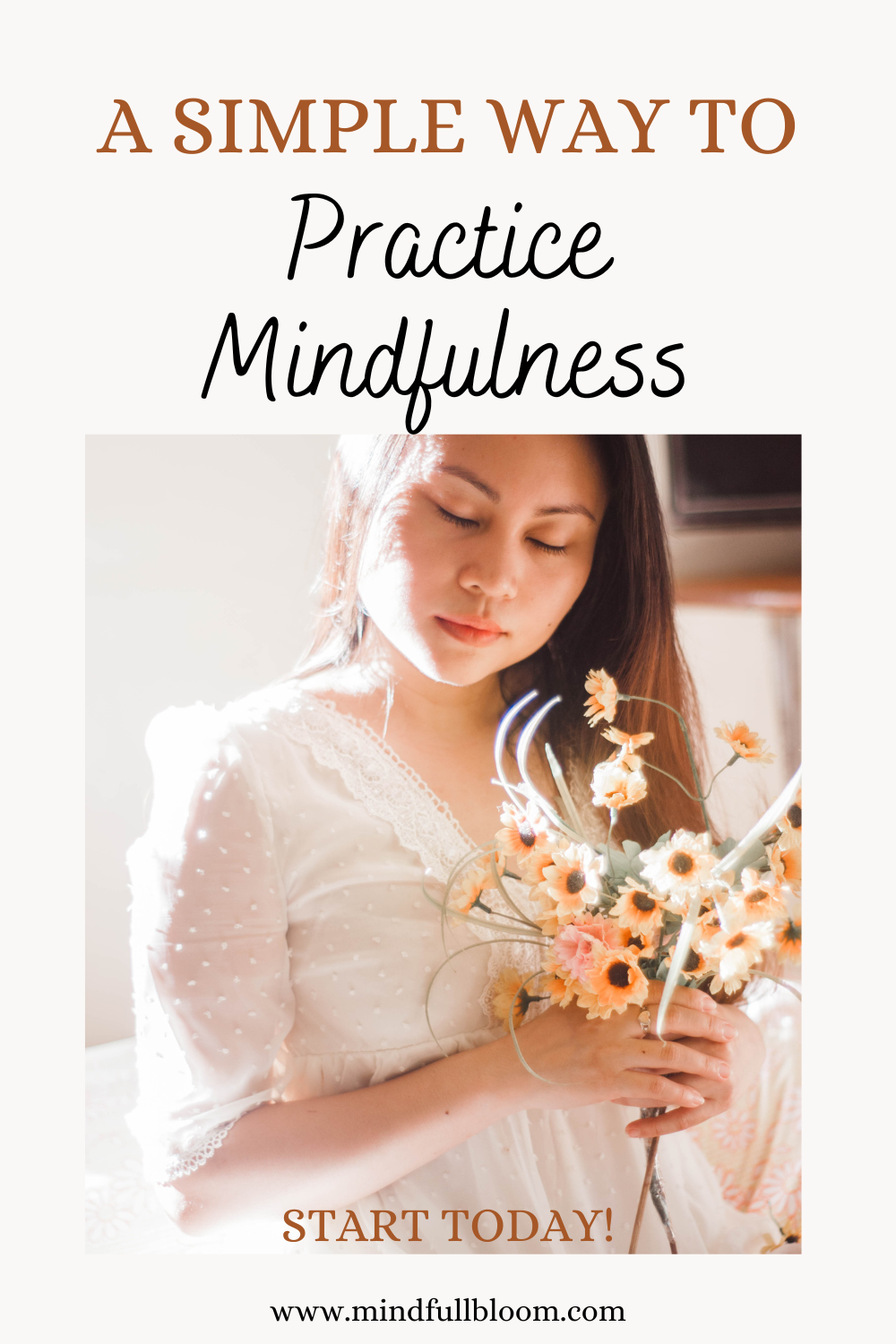 A Simple Mindfulness Practice - Mind Full Bloom